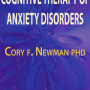 Cognitive Therapy of Anxiety Disorders
