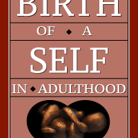 Birth of a Self in Adulthood
