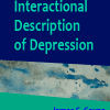 Toward an Interactional Description of Depression