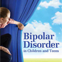 Bipolar Disorder in Children and Teens