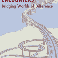 Cross-Cultural Encounters:Bridging Worlds of Difference