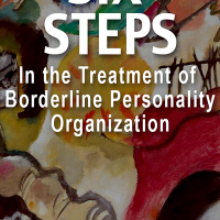 Six Steps in the Treatment of Borderline Personality Organization