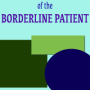 Psychoanalytic Psychotherapy of The Borderline Patient
